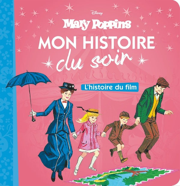 Mon histoire du soir : Mary Poppins