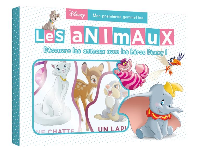 Mes premières gommettes : Disney : découvre les animaux ; formes géométriques