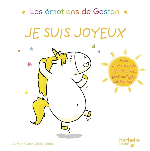 Les émotions de Gaston ; je suis joyeux