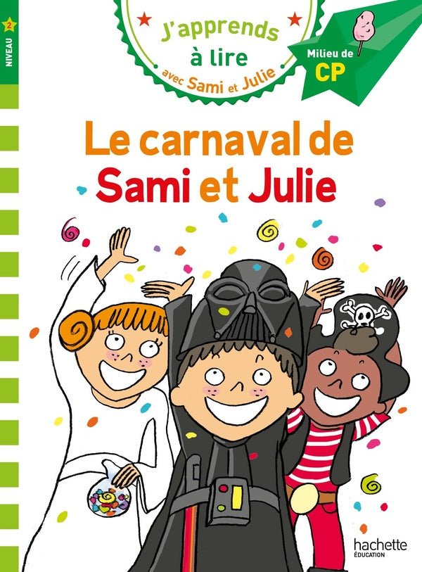 J'apprends à lire avec Sami et Julie : CP ; niveau 2 ; le carnaval de Sami et Julie