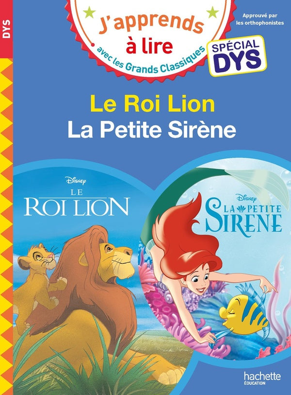 Le Roi Lion ; la Petite Sirène ; spécial dys