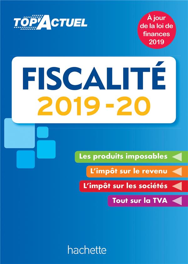 Top'actuel : fiscalité (édition 2019/2020)