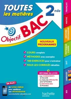 Objectif bac : toutes les matières ; 2de