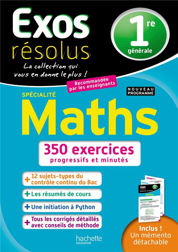 Exos résolus : spécialité maths ; 1re générale