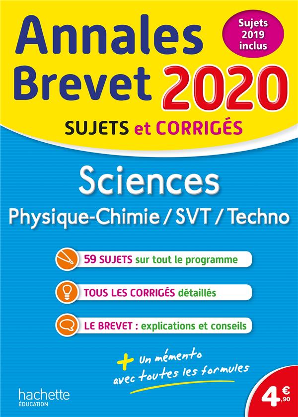 Annales brevet : sciences : physique-chimie, SVT, techno ; sujets et corrigés (édition 2020)