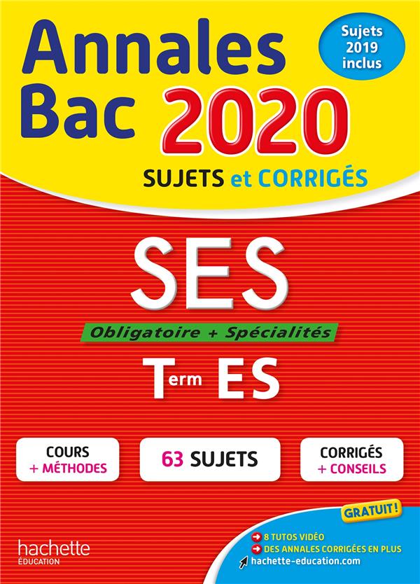 Annales bac ; sujets et corrigés : SES ; terminale ES (édition 2020)