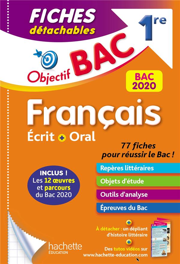 Objectif bac : fiches détachables ; français 1re écrit et oral