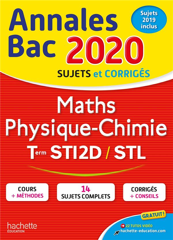 Annales bac ; sujets et corrigés : maths physique-chimie ; terminales STI2d-STL (édition 2020)
