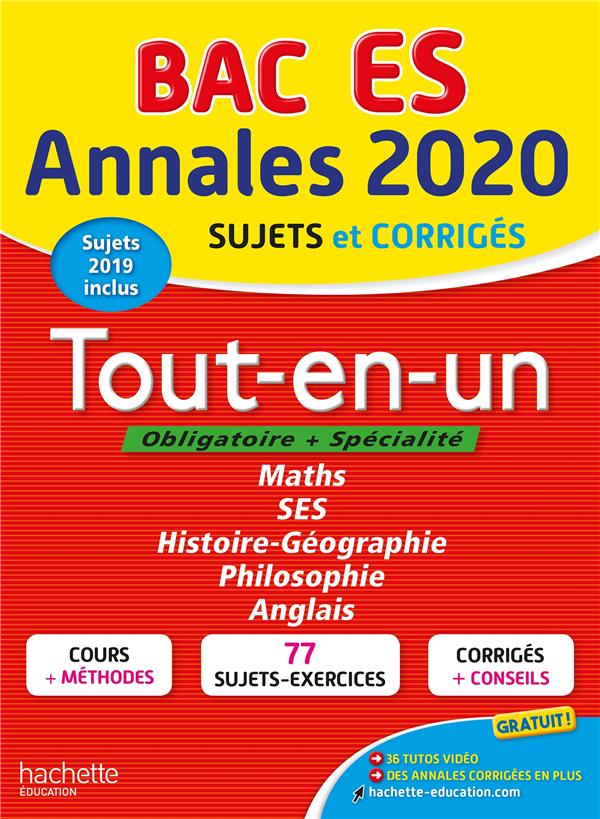 Annales bac ; sujets et corrigés : tout-en-un bac ES (édition 2020)