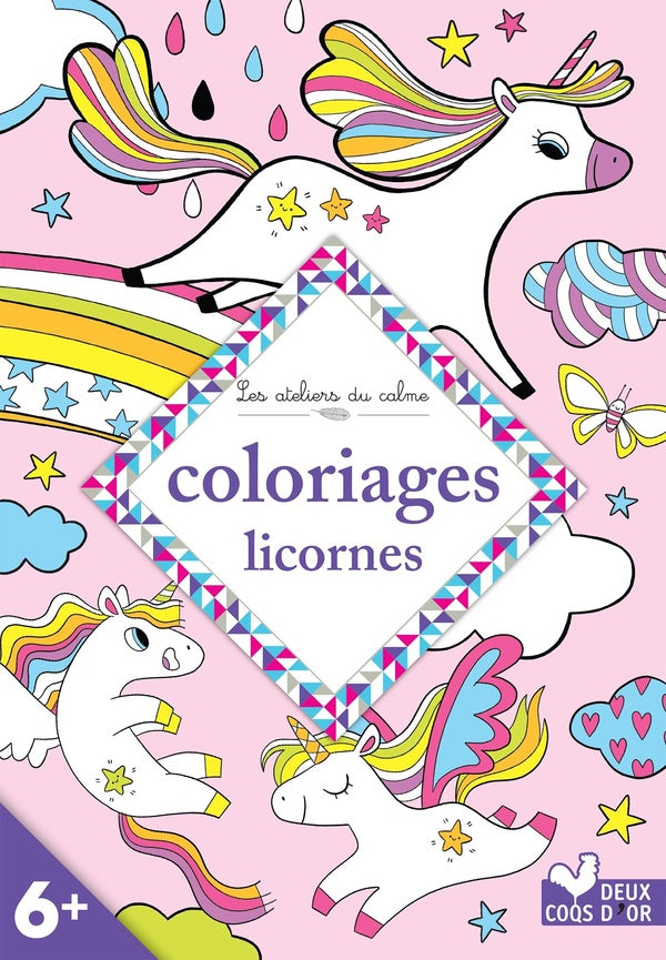 Les ateliers du calme : coloriages licornes