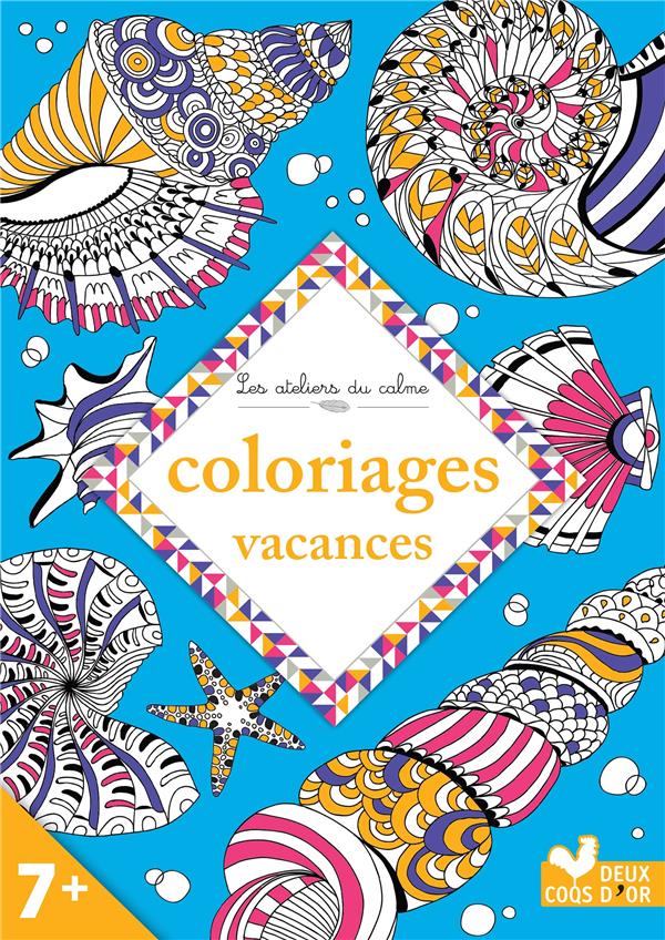 Les ateliers du calme : vive les vacances !