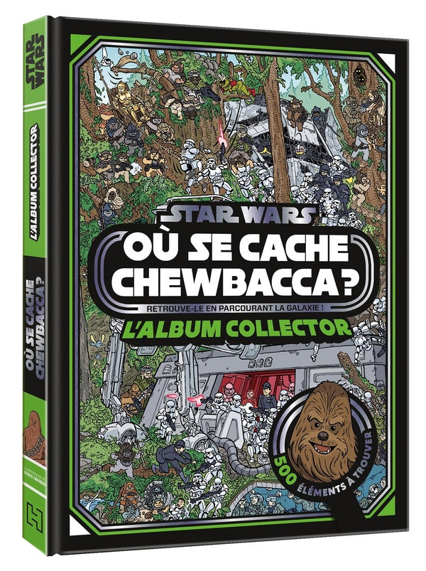 Où se cache... : Star Wars : Chewbacca ? L'album collector