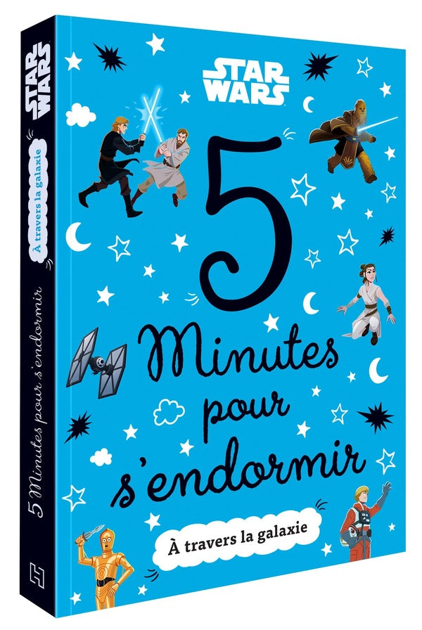 5 minutes pour s'endormir : Star Wars : à travers la galaxie