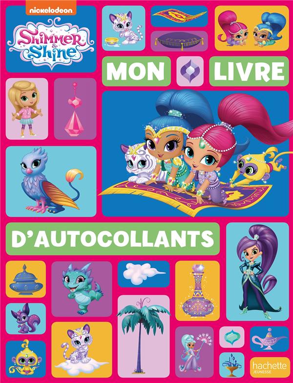 Shimmer et Shine ; mon livre d'autocollants