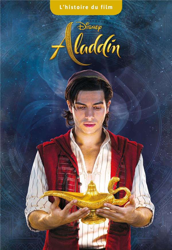 Aladdin [le film] ; l'histoire du film