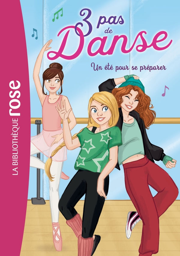 3 pas de danse Tome 1 : un été pour se préparer