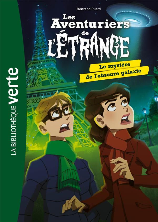 Les aventuriers de l'étrange Tome 8 : le mystère de l'obscure galaxie