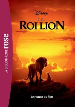 Le Roi Lion : le roman du film