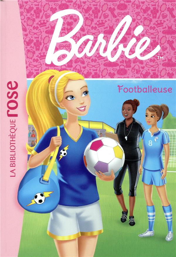 Barbie Tome 13 : footballeuse