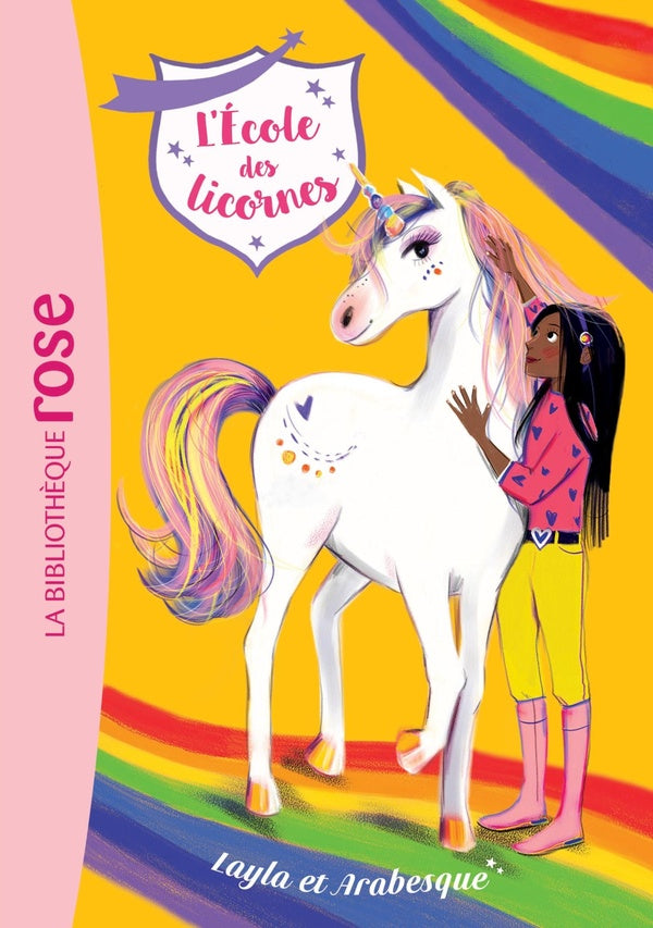 L'école des licornes Tome 5 : Layla et Arabesque