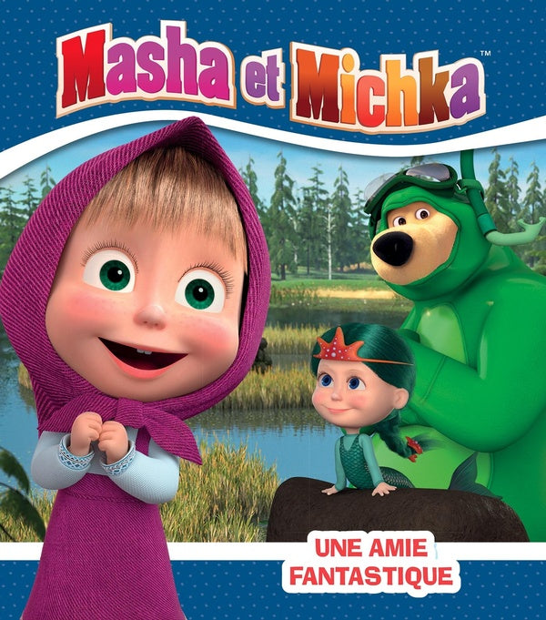 Masha et Michka : une amie fantastique