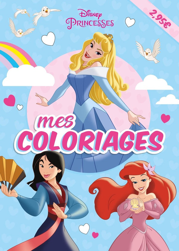 Mes coloriages : Disney Princesses