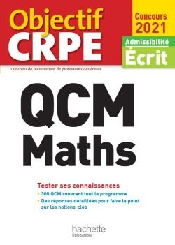 Objectif CRPE : QCM maths (édition 2021)