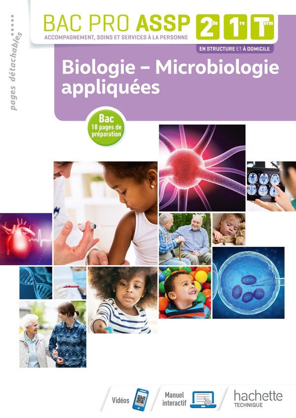Biologie, microbiologie appliquées ; 2de, 1re, tle Bac pro ASSP ; livre de l'élève (édition 2019)
