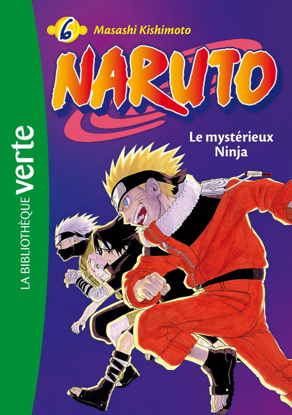 Naruto Tome 6 : le mystérieux Ninja
