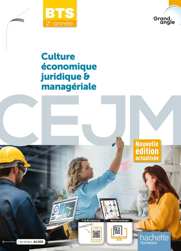 Grand angle : culture économique, juridique et managériale ; BTS 2e année ; livre élève