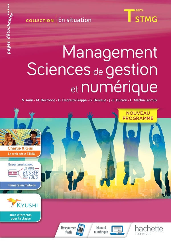 En situation : management, sciences de gestion et numérique ; terminale STMG ; cahier de l'élève (édition 2020)