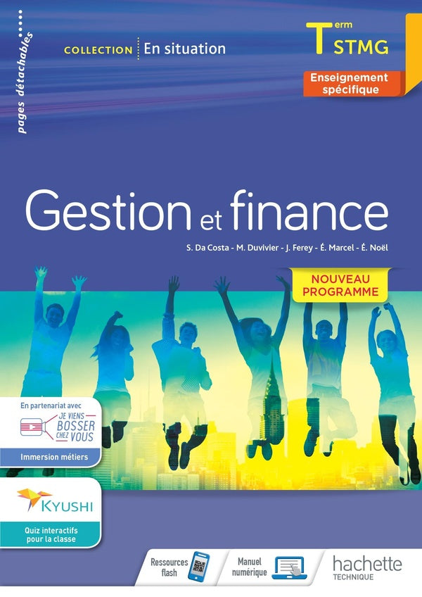 En situation : gestion et finance ; terminale STMG ; cahier de l'élève (édition 2020)