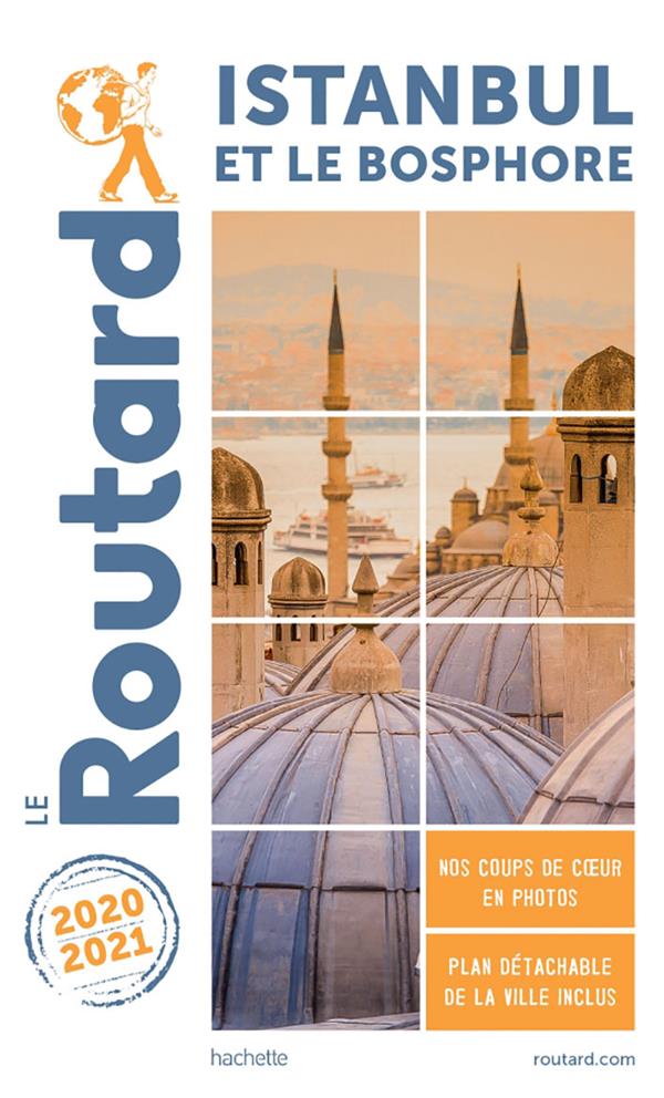 Guide du Routard : Istanbul et le Bosphore (édition 2020/2021)