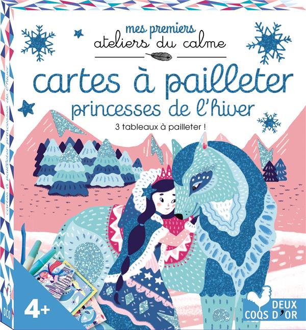 Cartes à pailletter ; princesses de l'hiver ; 3 tableaux à pailleter !