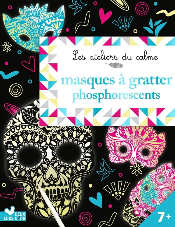 Les ateliers du calme : masques à gratter phosphorescents