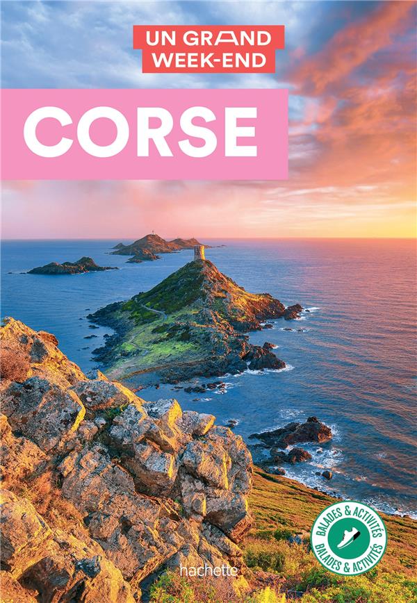 Un grand week-end : Corse