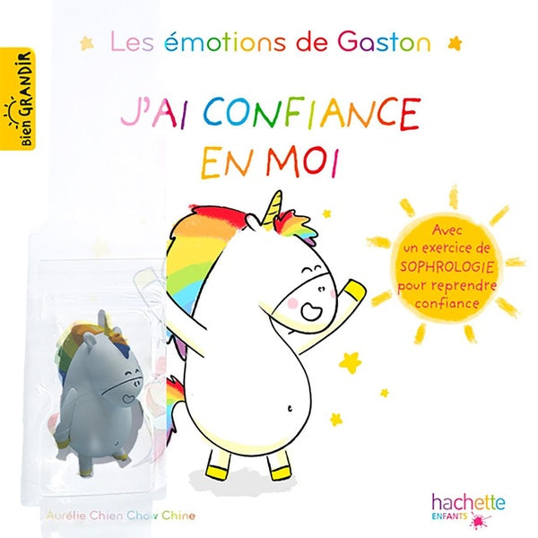 Gaston la licorne : les émotions de Gaston : J'ai confiance en moi