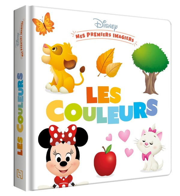 Mes premiers pas : Disney baby ; mes premiers imagiers ; les couleurs