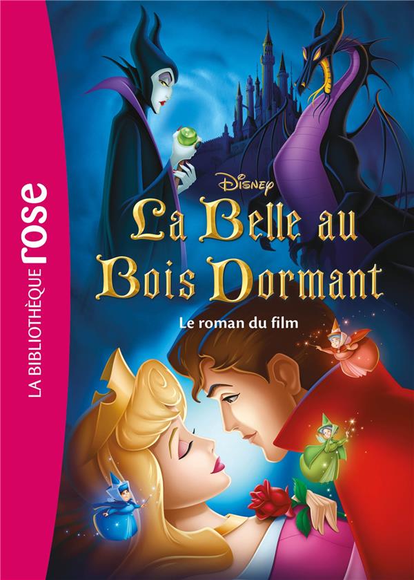 La Belle au Bois Dormant : le roman du film