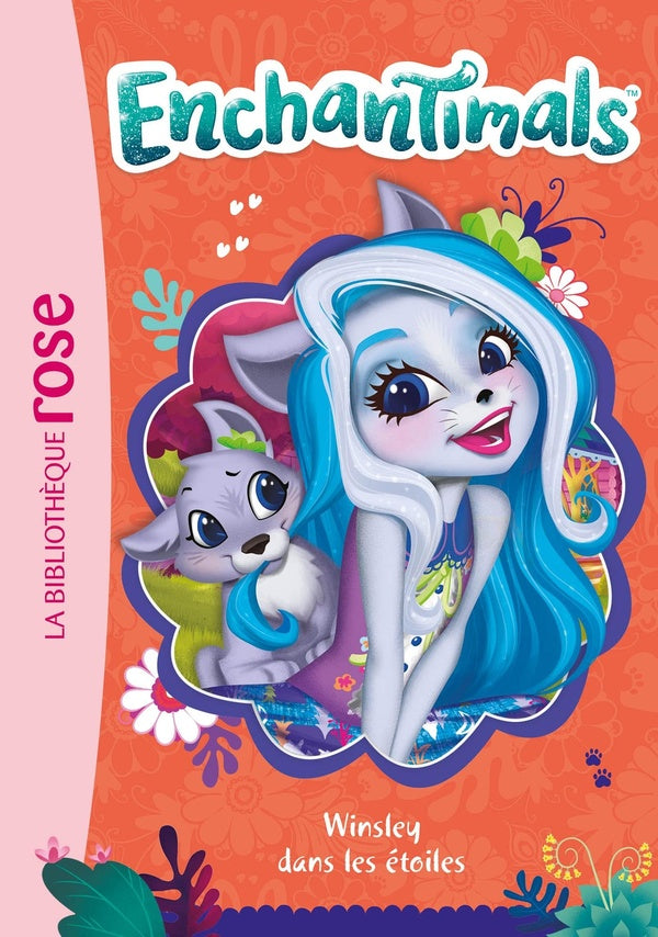 Enchantimals Tome 11 : Winsley dans les étoiles