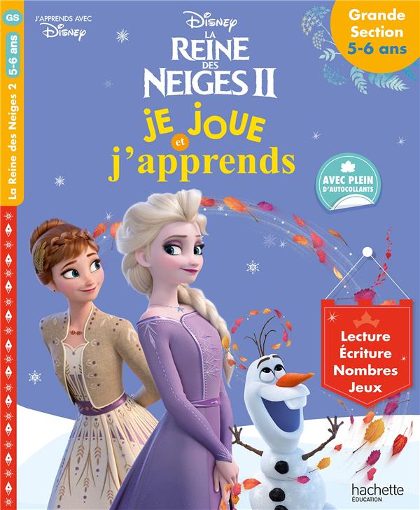 Je joue et j'apprends avec : la Reine des Neiges 2 ; GS