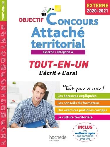 Objectif concours : attaché territorial ; concours externe, catégorie A ; tout-en-un (édition 2020/2021)
