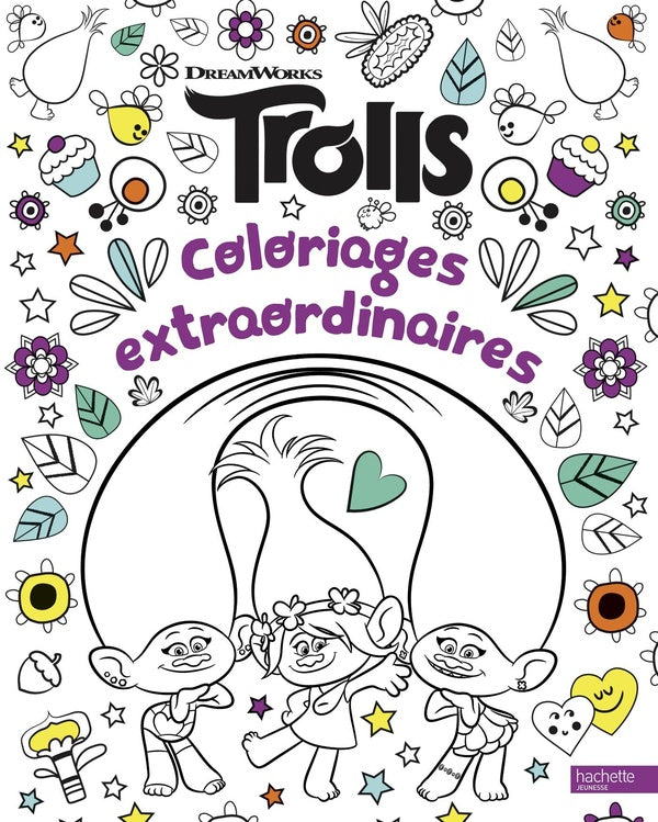Les Trolls : coloriages extraordinaires