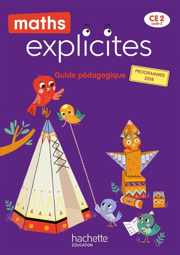Maths explicites Tome 95 : CE2 ; guide pédagogique (édition 2021)