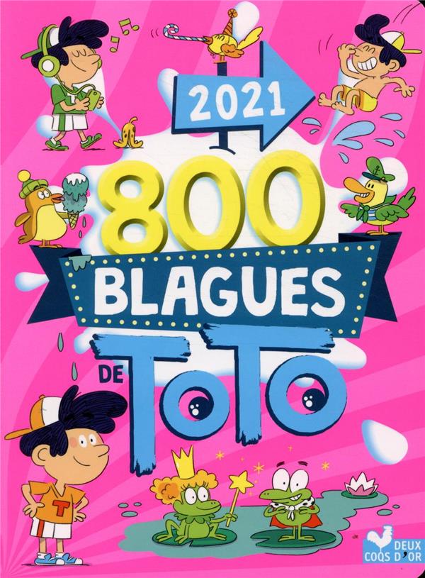 800 blagues de toto (édition 2021)