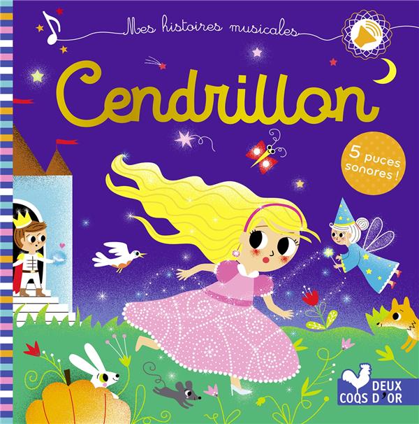 Mes histoires musicales ; Cendrillon