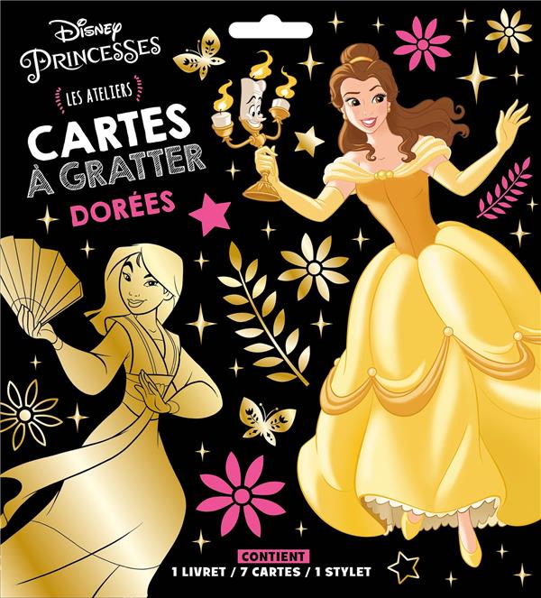 Les ateliers Disney : Disney Princesses : cartes à gratter dorées