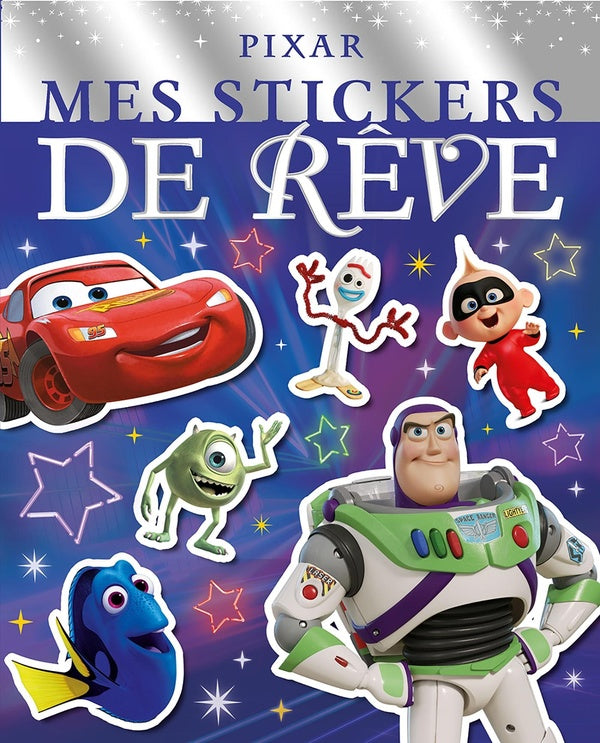 Mes stickers de rêve : Pixar