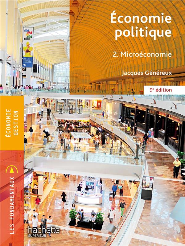 économie politique Tome 2 ; microéconomie (9e édition)