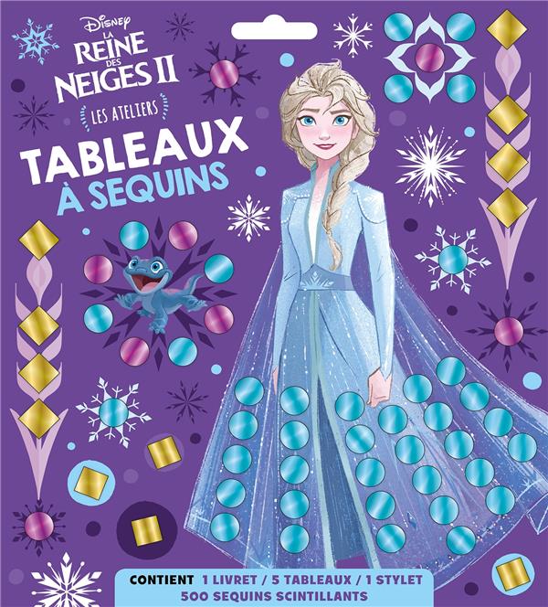 Les ateliers Disney : La Reine des Neiges 2 : tableaux à sequins